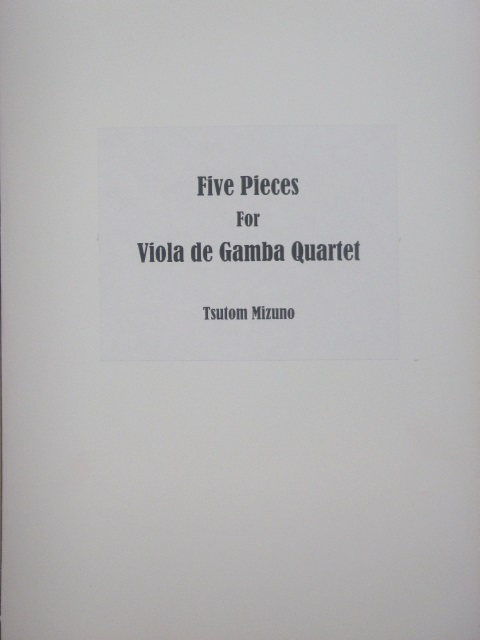 Five Pieces for Viola de Gamba Quartet