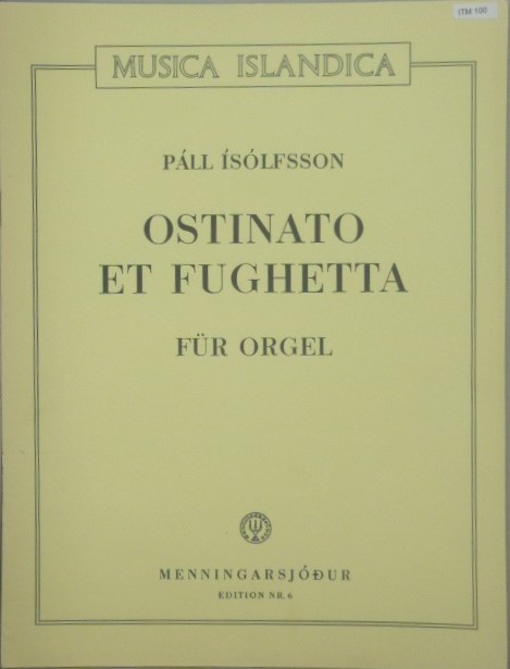 Ostinato et Fughetta fur Orgel