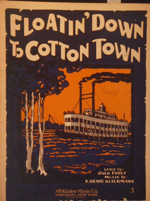 Floatin' Down To Cotton Town