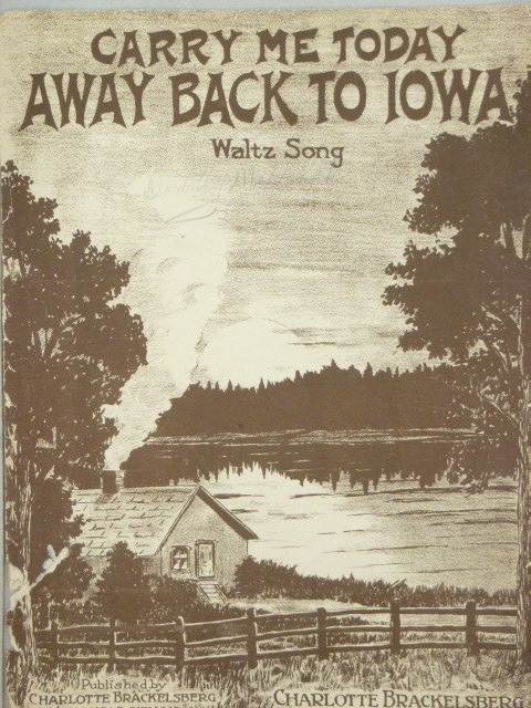 Carry Me Today, Away Back To Iowa