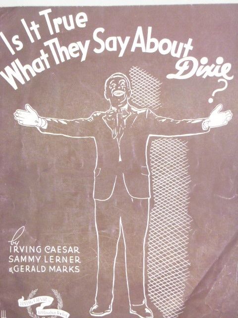 Is It True What They Say About Dixie