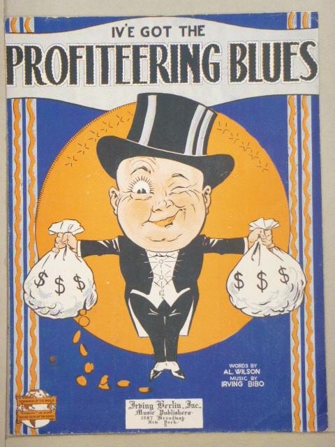 I've Got The Profiteering Blues