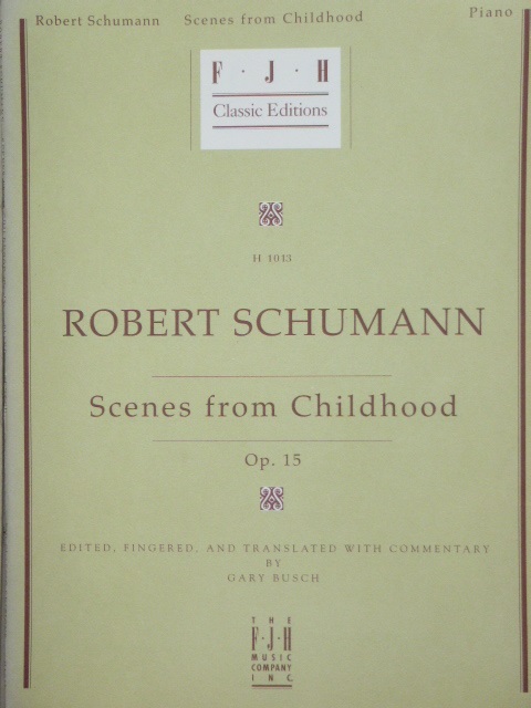 Scenes from Childhood Op. 15