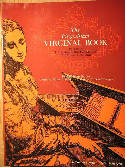 "The Fitzwilliam Virginal Book, Volume One"