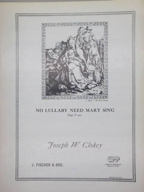 No Lullaby Need Mary Sing