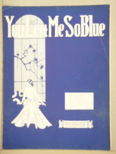 You Left Me So Blue