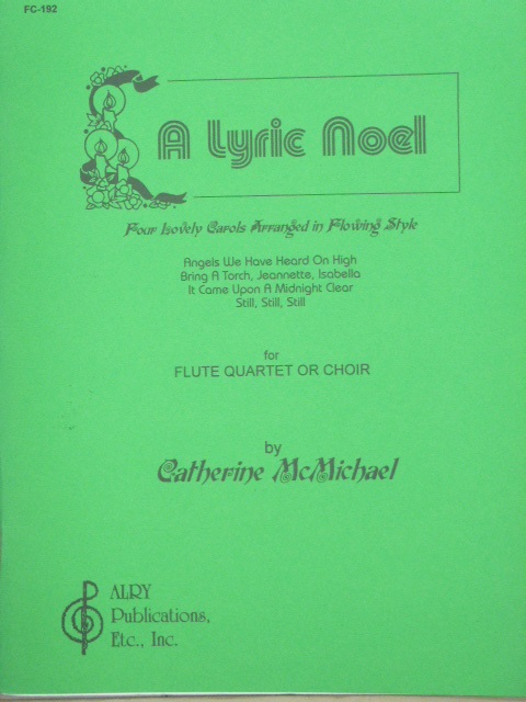 A Lyric Noel (for Flute Quartet or Choir)