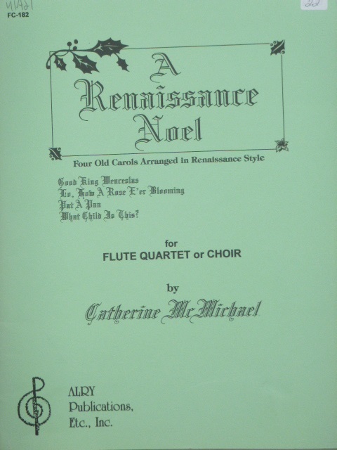 A Renaissance Noel (for Flute Quartet or Choir)