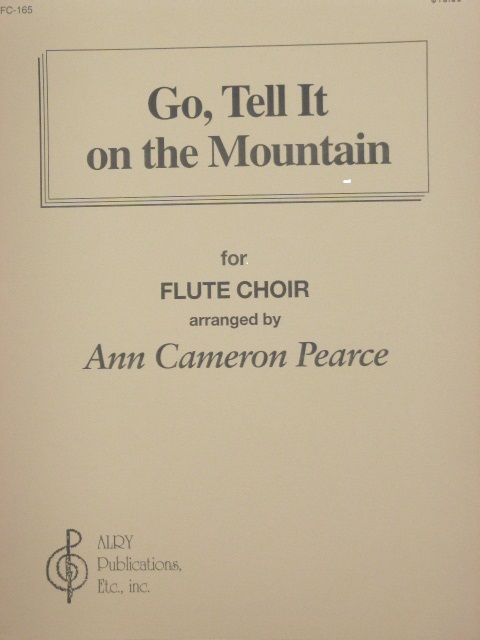 Go, Tell It on the Mountain