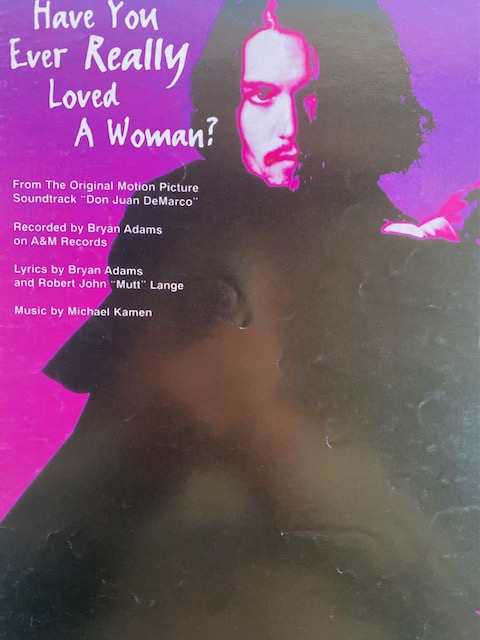 Have You Ever Really Loved a Woman