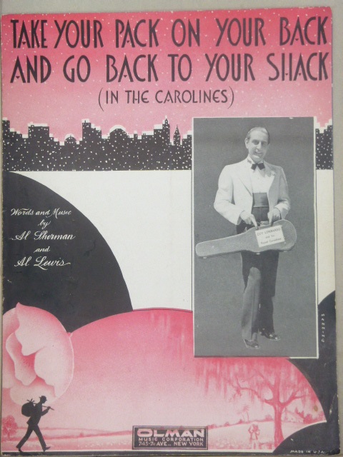 Take Your Pack on Your Back and Go Back to Your Shack (in the Carolines)