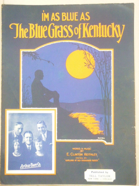 I'm as Blue as the Blue Grass of Kentucky