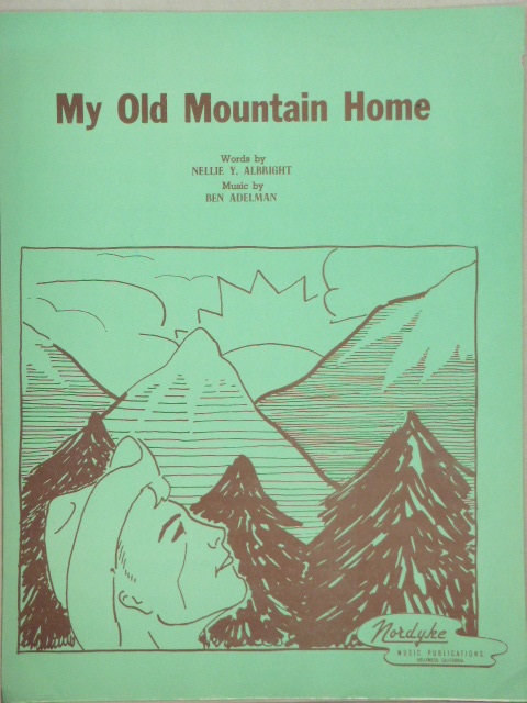 My Old Mountain Home