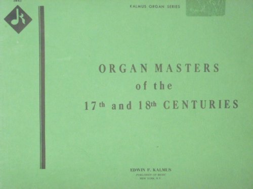 ALBUM; Organ Masters of the 17th & 18th Centuries