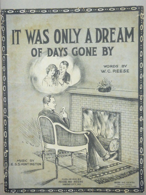 It Was Only a Dream of Days Gone By
