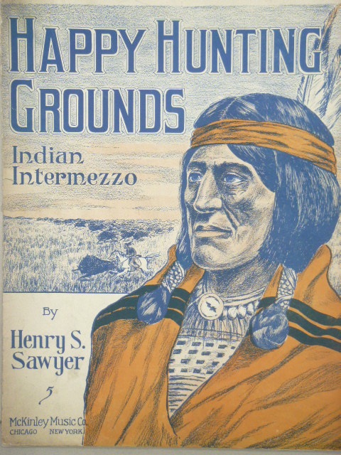 Happy Hunting Grounds Indian Intermezzo