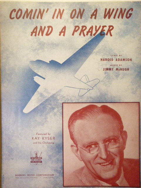 Comin' In On A Wing And A Prayer