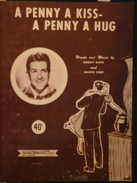 A Penny A Kiss--A Penny A Hug