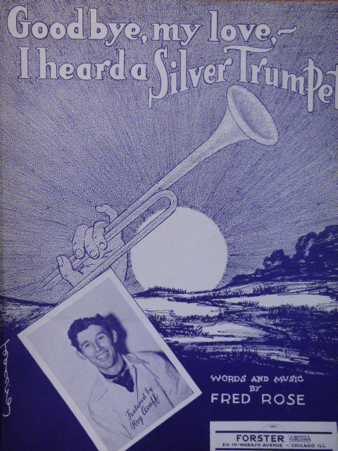 Goodbye, My Love--I Heard a Silver Trumpet