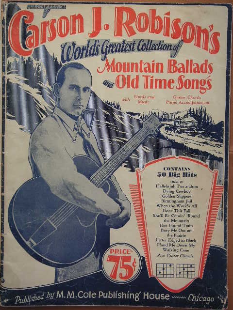 ALBUM: Carson J. Robison's World's Greatest Collection of Mountain Ballads and Old Time Songs