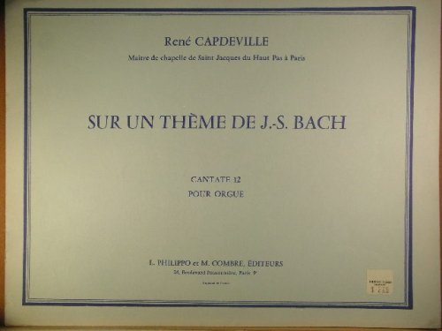 Sur un Theme de J.S. Bach (Cantate 12)
