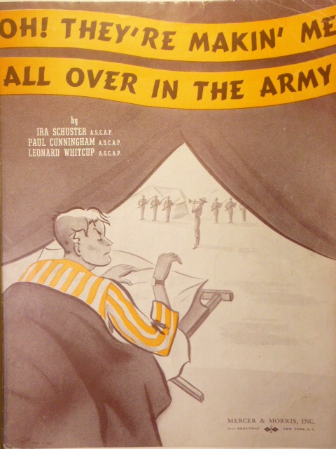 Oh! They're Makin' Me All Over in the Army