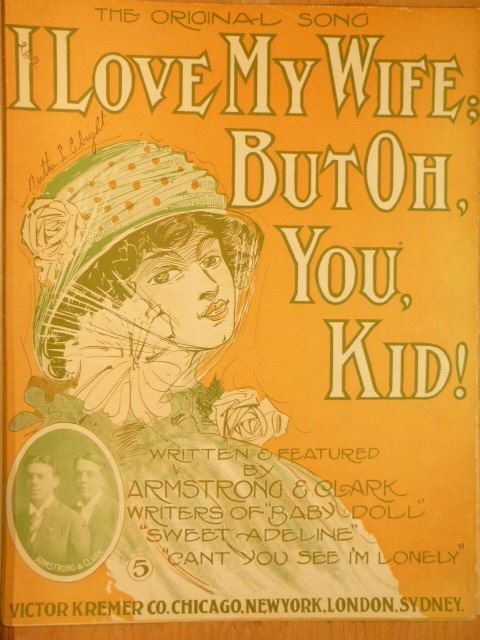 I Love My Wife; But, Oh, You Kid!