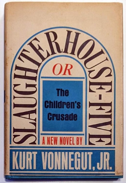 Slaughterhouse-Five; or, The Children's Crusade