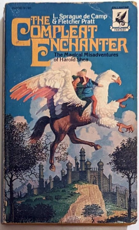 Compleat Enchanter, The: The Magical Misadventures of Harold Shea