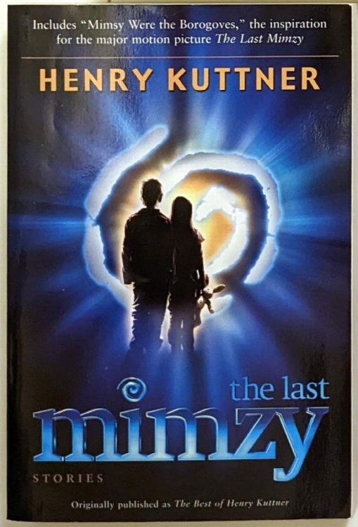 Last Mimzy, The: Stories (ot The Best of Henry Kuttner)