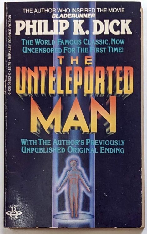 Unteleported Man, The