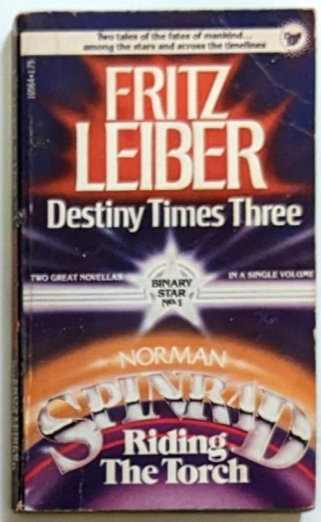 Binary Star No. 1: Destiny Times Three and Riding the Torch