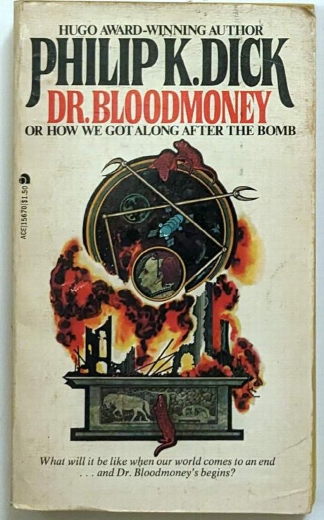 Dr. Bloodmoney, or How We Got Along After the Bomb