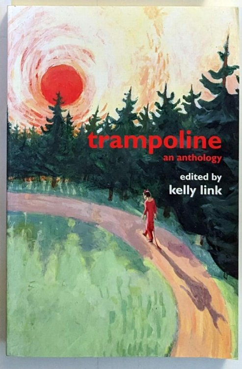 Trampoline: An Anthology [SIGNED]