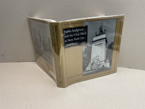 Public Sculpture and The Civic Idel in New York City 1890-1930