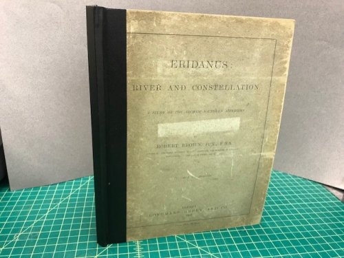 ERIDANUS : River and Constellation . A Study of the Archaic Southern Asterisms
