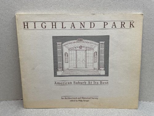 Highland Park: American Suburb at Its Best