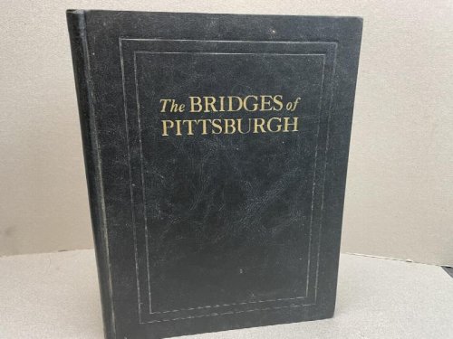 THE BRIDGES OF PITTSBURG