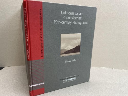 Unknown Japan: Reconsidering 19th-century Photographs volume 4