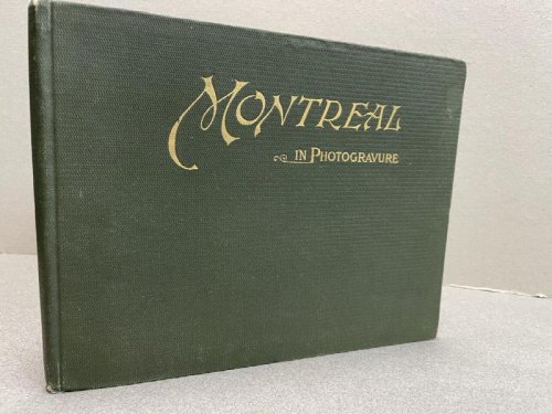 MONTREAL IN PHOTOGRAVURE
