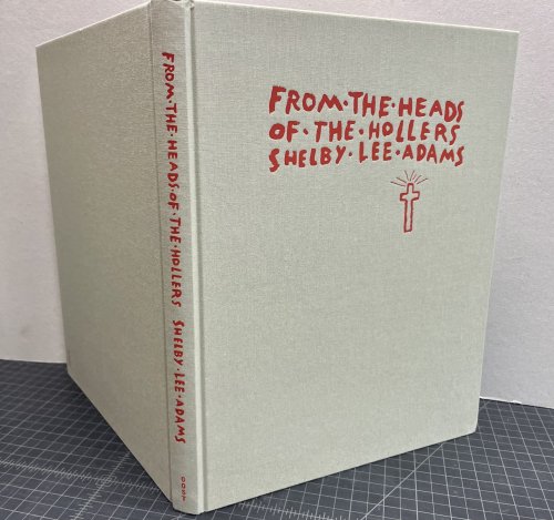 FROM THE HEADS OF THE HOLLERS ( signed )