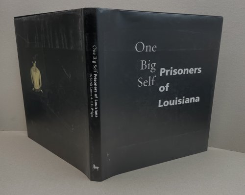 ONE BIG SELF : Prisoners of Louisiana