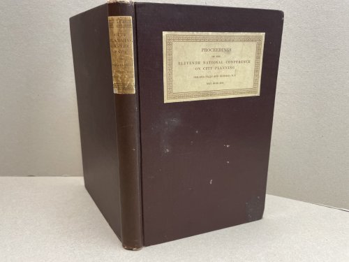 Proceedings of The Eleventh National Conference on City Planning : Niagara Falls and Buffalo New York May 26-28 1919