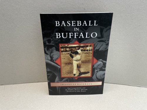 Baseball in Buffalo (Images of Baseball)