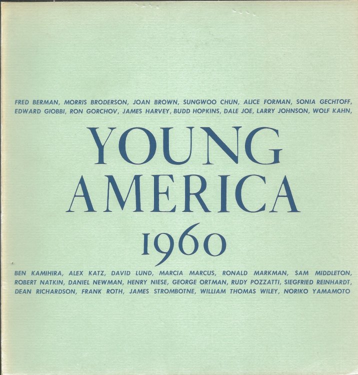 YOUNG AMERICA 1960 : Thirty American Painters Under Thirty-six