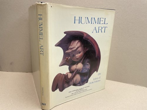 HUMMEL ART : The Complete Guide to Hummel with Prices ( Signed )