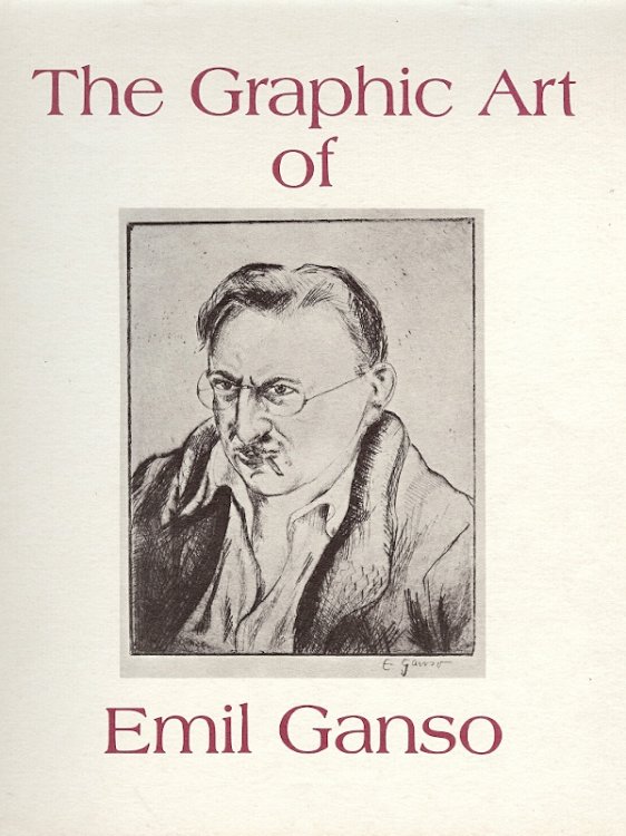 THE GRAPHIC ART OF EMIL GANSO