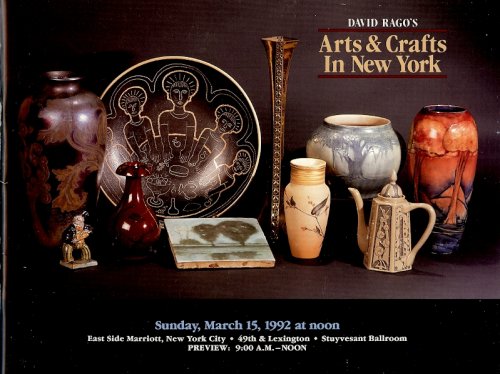 DAVID RAGO'S ARTS & CRAFTS IN NEW YORK