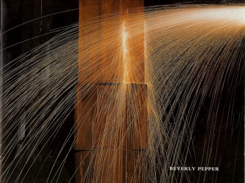 BEVERLY PEPPER : A two-phase Exhibition Alters and Sentinels and A suevey of Public Sculpture
