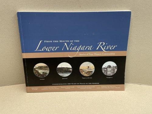 From the Mouth of the Lower Niagara River: Stories of Four Historic Communities